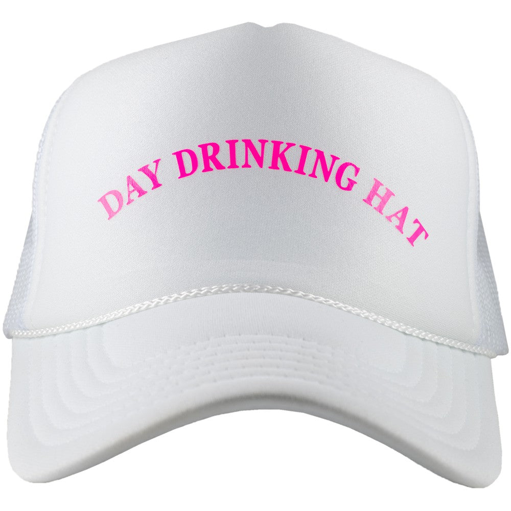 Day Drinking Foam Trucker Hat