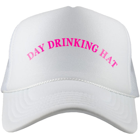 Day Drinking Foam Trucker Hat