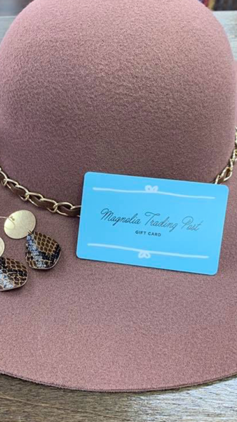 $25-$100 Magnolia Trading Post Gift Card (In Store)